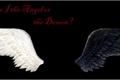 História: Am I The Angel or The Demon?