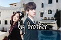 História: Big Brother - Incesto Chanyeol
