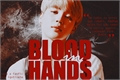 História: Blood in Hands