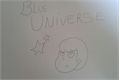 História: Blue Universe
