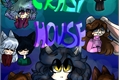 História: Crazy House - somente outro dia