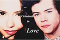 História: Criminals in love