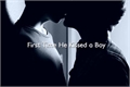 História: First Time He Kissed a Boy