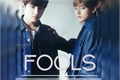 História: Fools [VKook/TaeKook]