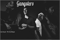 História: Gangsters (English Version)