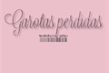 História: Garotas Perdidas