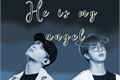 História: He is my angel (Jinkook)