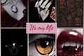História: Its my life? vol &#250;nico