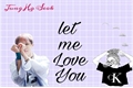 História: Let Me Love You&gt;Jung hoseok