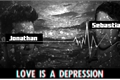 História: Love is a depression