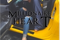História: Millionaire Heart