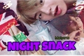 História: Night Snack ( TaeKook )