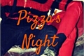 História: Pizza&#39;s night