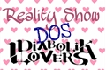 História: Reality Show DOS Diabolik Lovers