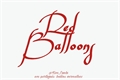 História: Red Balloons - Interativa