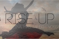 História: Rise-Up