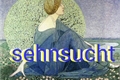 História: Sehnsucht