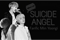 História: ~SUICIDE ANGEL~ Imagine Min Yoongi