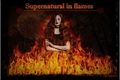 História: Sobrenatural em chamas