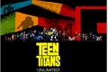 História: &#39;Teen Titans&#39; - Reload - INTERATIVA