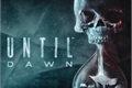 História: Until Dawn (Nova personagem)