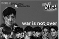 História: War is not over