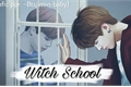 História: Witch School