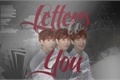 História: • Letters To You - Kim Yugyeom •