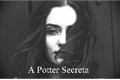 História: A Potter Secreta