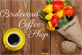 História: Boulevard Coffee Shop