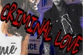 História: Criminal Love - CAMERON DALLAS