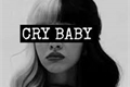 História: Cry Baby blue