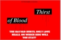 História: Thirst of Blood