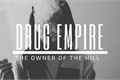História: Drug Empire (One Shot)