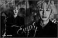 História: Empty - Hyungwon (Monsta X)