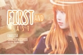 História: First and Last - ChaeLisa