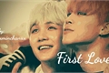 História: First Love x Yoonmin Fanfic x