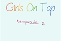 História: Girls On Top - temporada 2