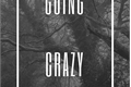 História: Going Crazy - ChanBaek