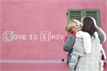 História: Love Is Easy