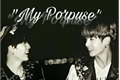 História: My Porpuse - YoonKook - HIATOS