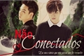 História: N&#227;o Conectados - 2jae (one shot)