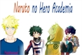 História: Naruto no Hero Academia