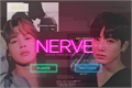 História: Nerve (Hiatus)
