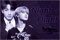História: Night Flight