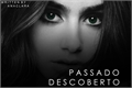 História: Passado descoberto