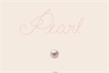 História: Pearl