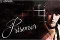 História: Prisoner