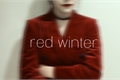 História: Red winter (baekhyun x chanyeol)