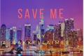 História: Save me ( Malec)
